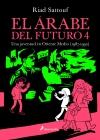 EL ÁRABE DEL FUTURO IV | 9788416131518 | SATTOUF, RIAD
