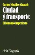 CIUDAD Y TRANSPORTE | 9788434434721 | MIRALLES-GUASCH