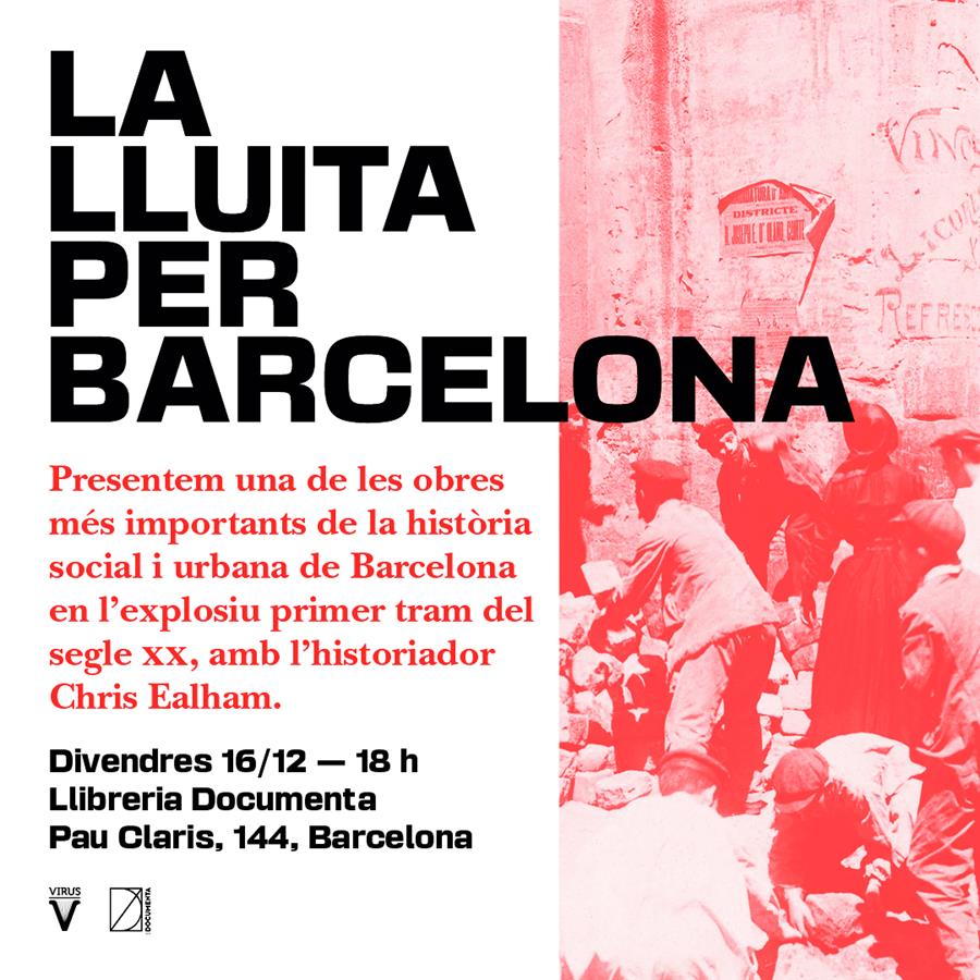 Presentem «La lluita per Barcelona» de Chris Ealham - 