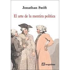 EL ARTE DE LA MENTIRA POLÍTICA | 9788415707608 | SWIFT, JONATHAN