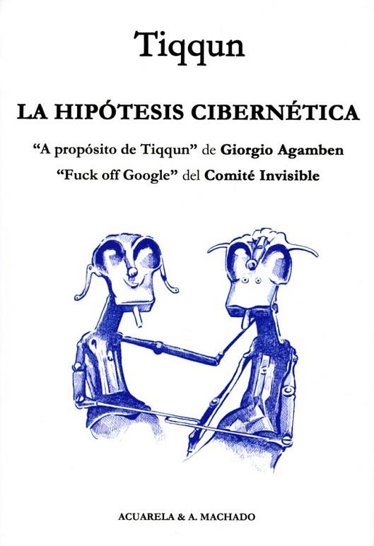 HIPOTESIS CIBERNÉTICA, LA | 9788477743446 | TIQQUN