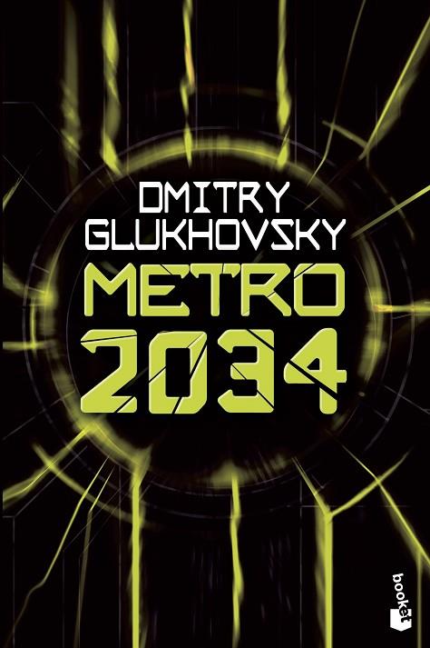 METRO 2034 | 9788445006917 | GLUKHOVSKY, DMITRY