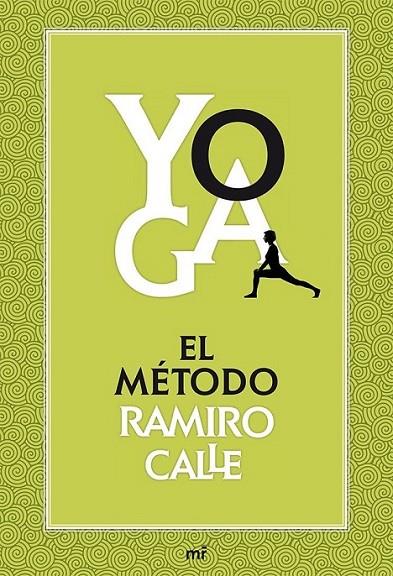 YOGA: EL MÉTODO RAMIRO CALLE | 9788427039704 | CALLE, RAMIRO A.