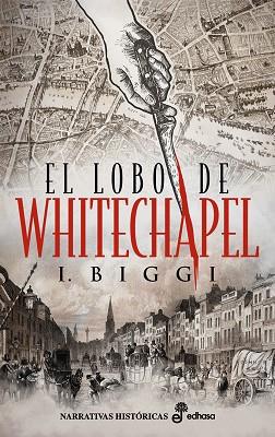 EL LOBO DE WHITECHAPEL | 9788435063982 | BIGGI, IÑAKI