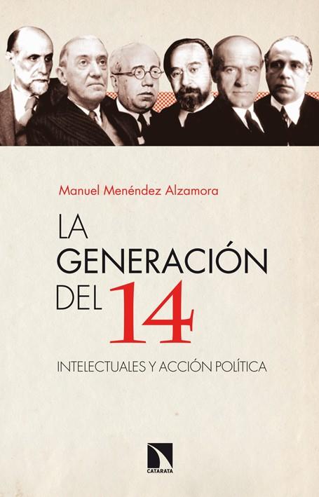 GENERACIÓN DEL 14,LA | 9788483199558 | MENÉNDEZ ALZAMORA,MANUEL