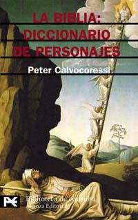 BIBLIA DICCIONARIO DE PERSONAJES | 9788420672144 | CALVOCORESSI