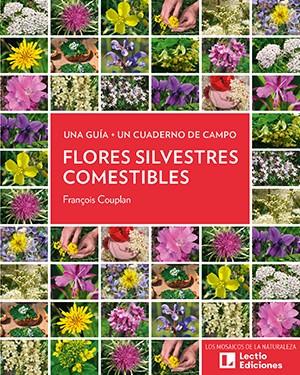 FLORES SILVESTRES COMESTIBLES | 9788416918973 | COUPLAN, FRANÇOIS