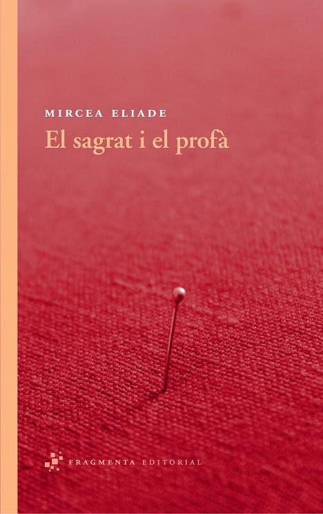 EL SAGRAT I EL PROFA | 9788492416530 | ELIADE, MIRCEA