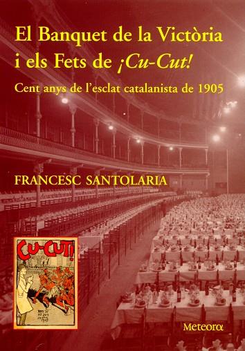 BANQUET DE VICTÒRIA I FETS DE... | 9788495623386 | FRANCESC SANTOLARIA