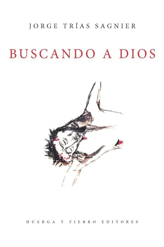 BUSCANDO A DIOS | 9788412665291 | JORGE TRIAS SAGNIER