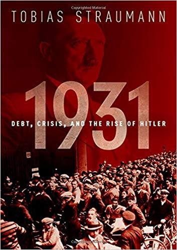 1931: DEBT, CRISIS, AND THE RISE OF HITLER | 9780198816188 | STRAUMANN, TOBIAS