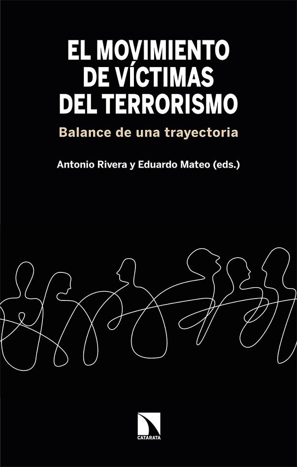 EL MOVIMIENTO DE VÍCTIMAS DEL TERRORISMO | 9788413522432 | RIVERA BLANCO, ANTONIO/MATEO SANTAMARÍA, EDUARDO