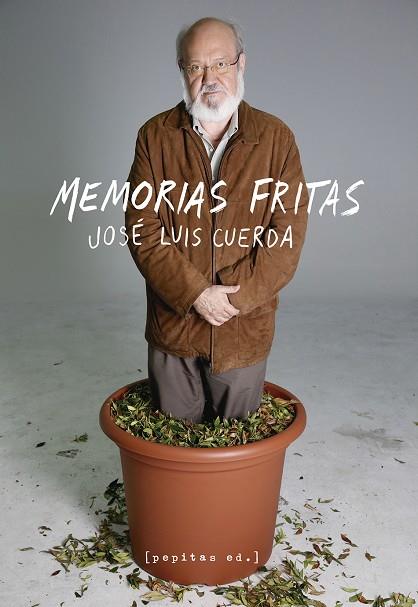 MEMORIAS FRITAS | 9788417386436 | CUERDA, JOSÉ LUIS