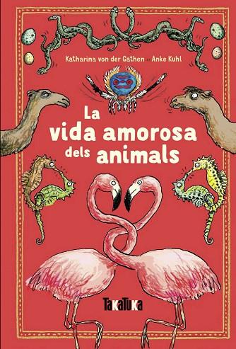 LA VIDA AMOROSA DELS ANIMALS | 9788417383220 | VON DER GATHEN, KATHARINA