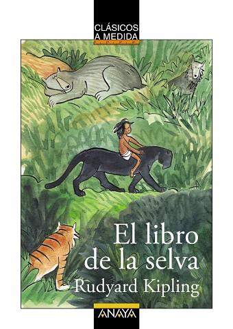 EL LIBRO DE LA SELVA | 9788467871029 | KIPLING, RUDYARD