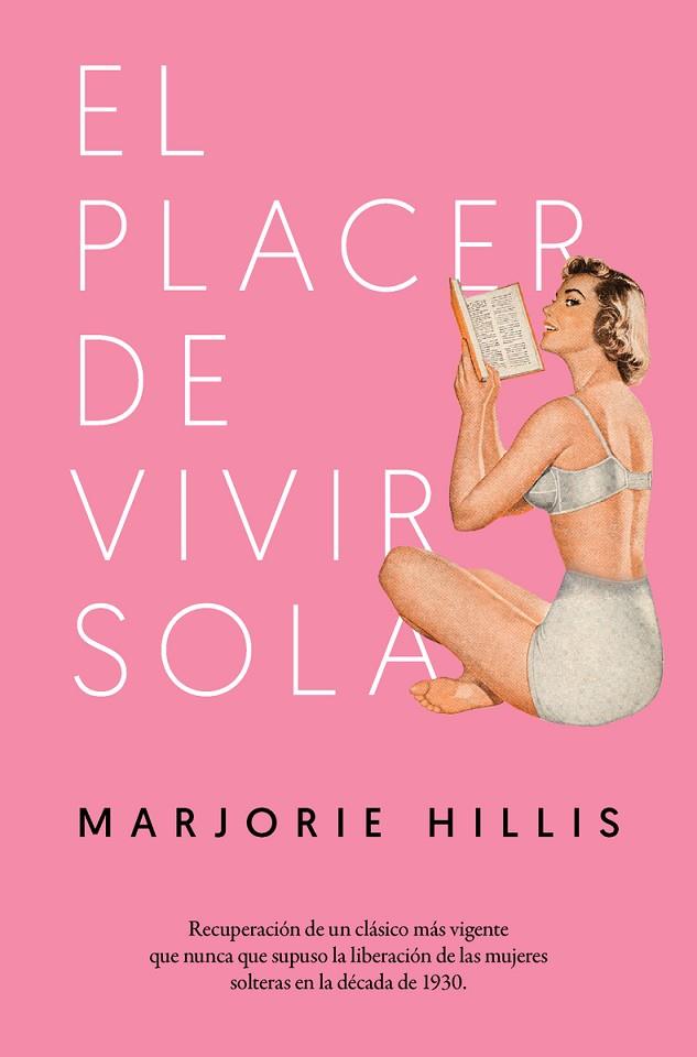 PLACER DE VIVIR SOLA,EL | 9788417302252 | HILLIS,MARJORIE