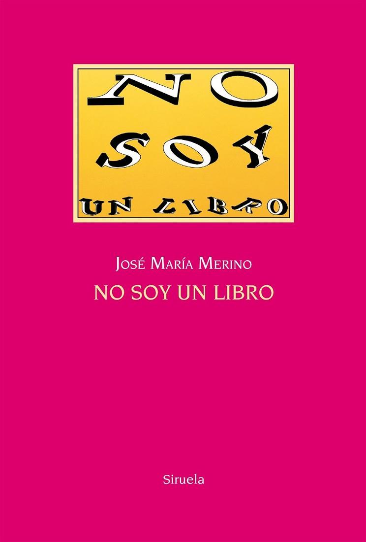 NO SOY UN LIBRO  25 ANIVERSARIO TE-7 | 9788416396863 | MERINO, JOSE MARIA