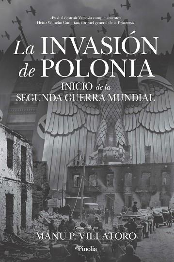 LA INVASIÓN DE POLONIA | 9788418965104 | JOSÉ LUIS HERNÁNDEZ GARVÍ