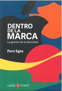 DENTRO DE LA MARCA | 9788418049835 | EGEA, PACO