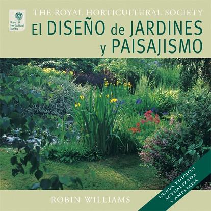EL DISEÑO DE JARDINES Y PAISAJISMO | 9788479026547 | WILLIAMS, ROBIN