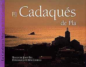 CADAQUES DE PLA ESPAÑOL/ENGLISH | 9788426129925 | CASTELLS, KIM