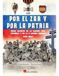 POR EL ZAR Y POR LA PATRIA | 9788417816001 | BARRIUSO DÍAZ, JAIME/SAGARRA RENEDO, PABLO