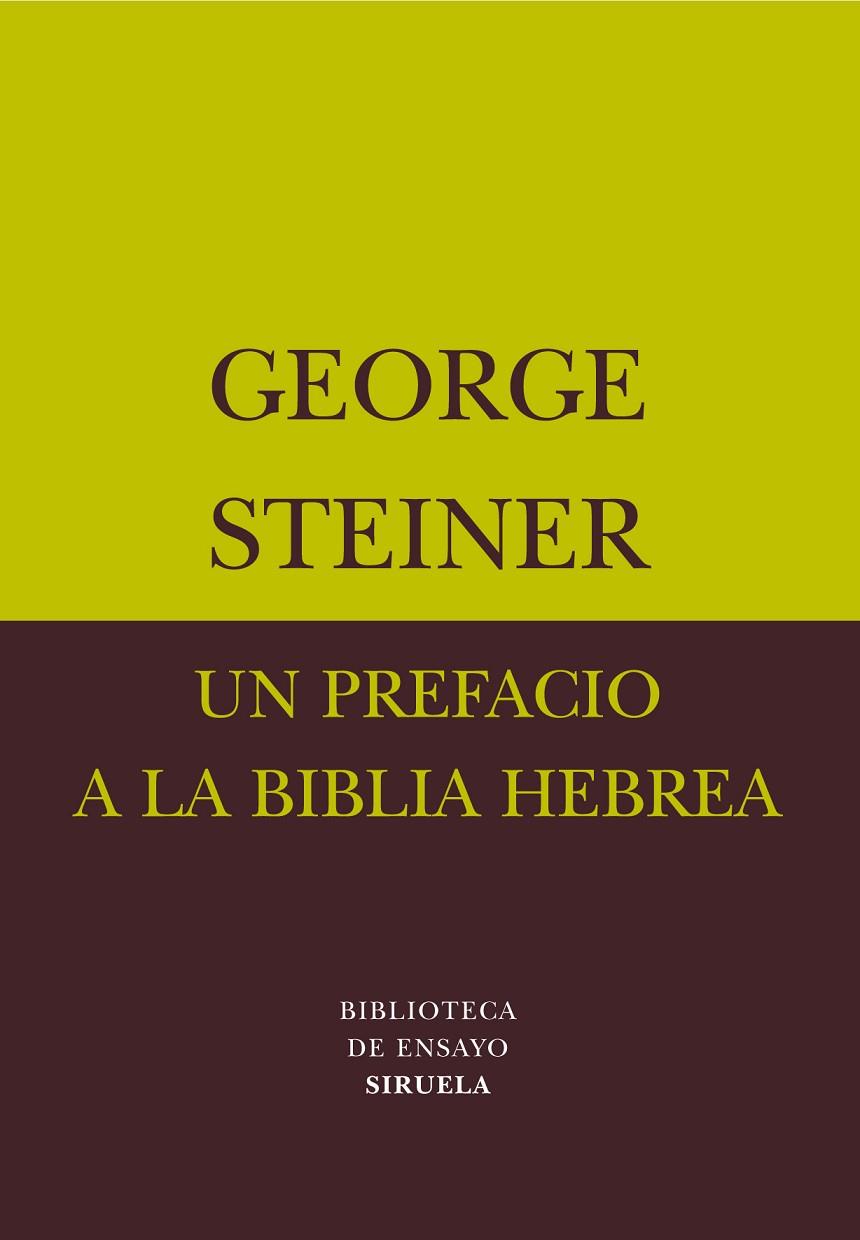 PREFACIO A LA BIBLIA HEBREA | 9788478448067 | STEINER