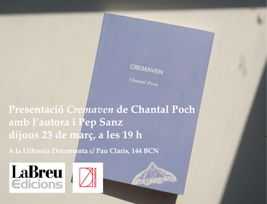 Presentació «Cremaven» de Chantal Poch - 