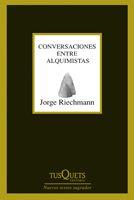 CONVERSACIONES ENTRE ALQUIMISTAS | 9788483830000 | RIECHMANN, JORGE