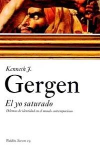EL YO SATURADO | 9788449318658 | GERGEN, KENNETH J.