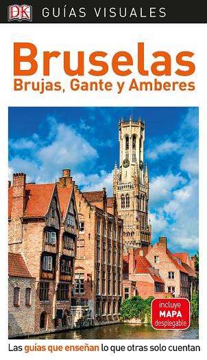 GUÍA VISUAL BRUSELAS, BRUJAS GANTE Y AMBERES | 9780241384473 | VARIOS AUTORES,