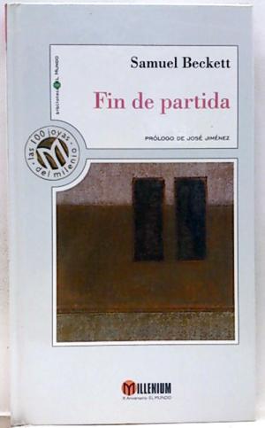 FINAL DE PARTIDA; ACTO SIN PALABRAS | 9999900001020 | BECKETT, SAMUEL