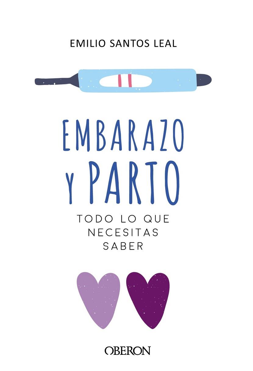 EMBARAZO Y PARTO | 9788441540057 | SANTOS LEAL, EMILIO