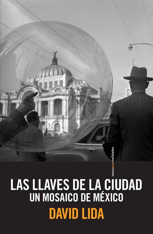 LLAVES DE LA CIUDAD,LAS 2ªED | 9786077781769 | LIDA,DAVID