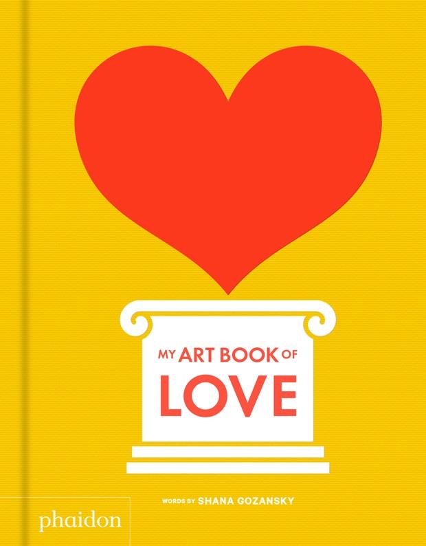 MY ART BOOK OF LOVE | 9780714877181 | SHANA GOZANSKY