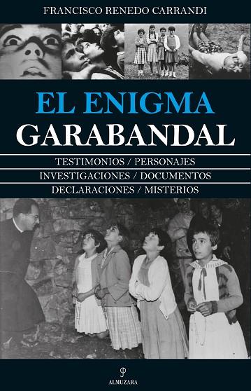 EL ENIGMA GARABANDAL | 9788417418595 | RENEDO CARRANDI, FRANCISCO