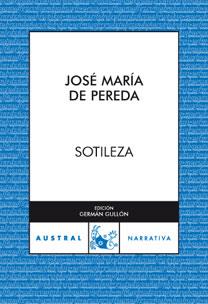 SOTILEZA | 9788467024081 | JOSE MARIA DE PEREDA