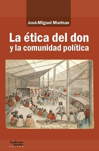 LA ÉTICA DEL DON Y LA COMUNIDAD POLÍTICA | 9788417134686 | MARINAS, JOSÉ-MIGUEL