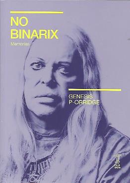 NO BINARIX | 9789878272146 | GENESIS P-ORRIDGE