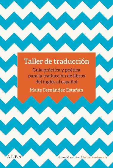 TALLER DE TRADUCCIÓN | 9788490655993 | FERNÁNDEZ ESTAÑÁN, MAITE