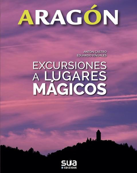 EXCURSIONES A LUGARES MÁGICOS | 9788482166575 | VIÑUALES COBOS, EDUARDO/RODRIGUEZ CASTRO, ANTONIO