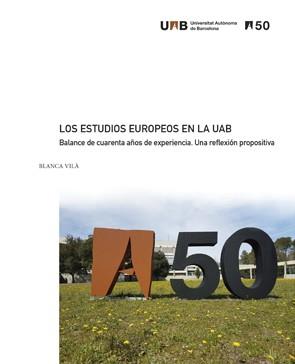 LOS ESTUDIOS EUROPEOS EN LA UAB | 9788449088629 | VILÀ, BLANCA