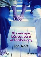 10 CONSEJOS BASICOS HOMBRE GAY | 9788495346988 | JOE KORT