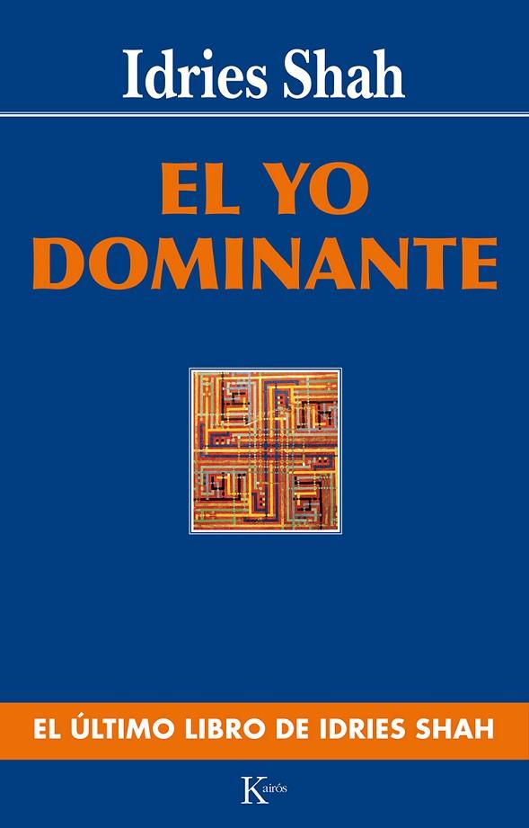 YO DOMINANTE - SP | 9788472454682 | SHAH, IDRIES
