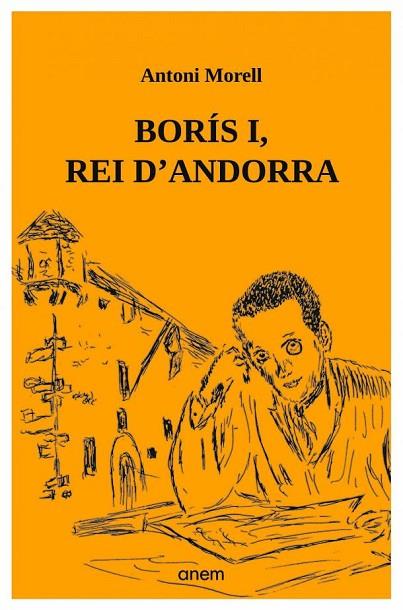 BORÍS I, REI D'ANDORRA | 9789992065228 | ANTONI MORELL