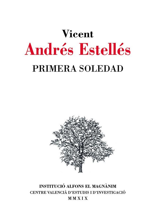 PRIMERA SOLEDAD | 9788478228089 | ANDRÉS ESTELLÉS, VICENT