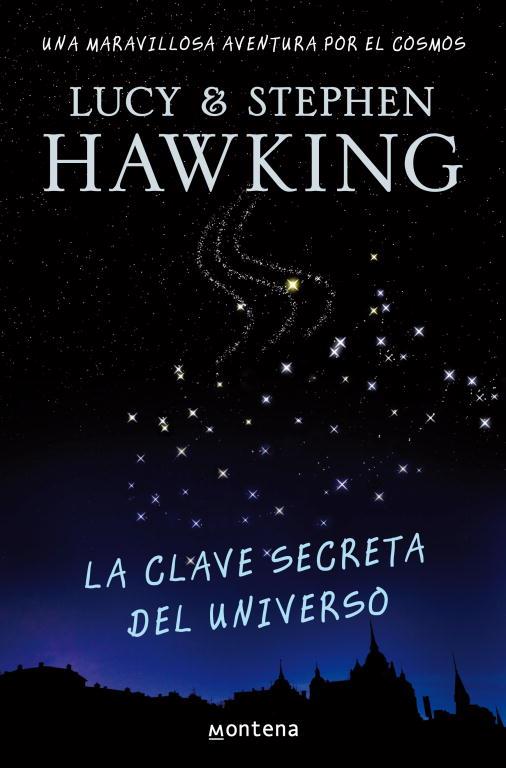 LA CLAVE SECRETA DEL UNIVERSO | 9788484414216 | HAWKING