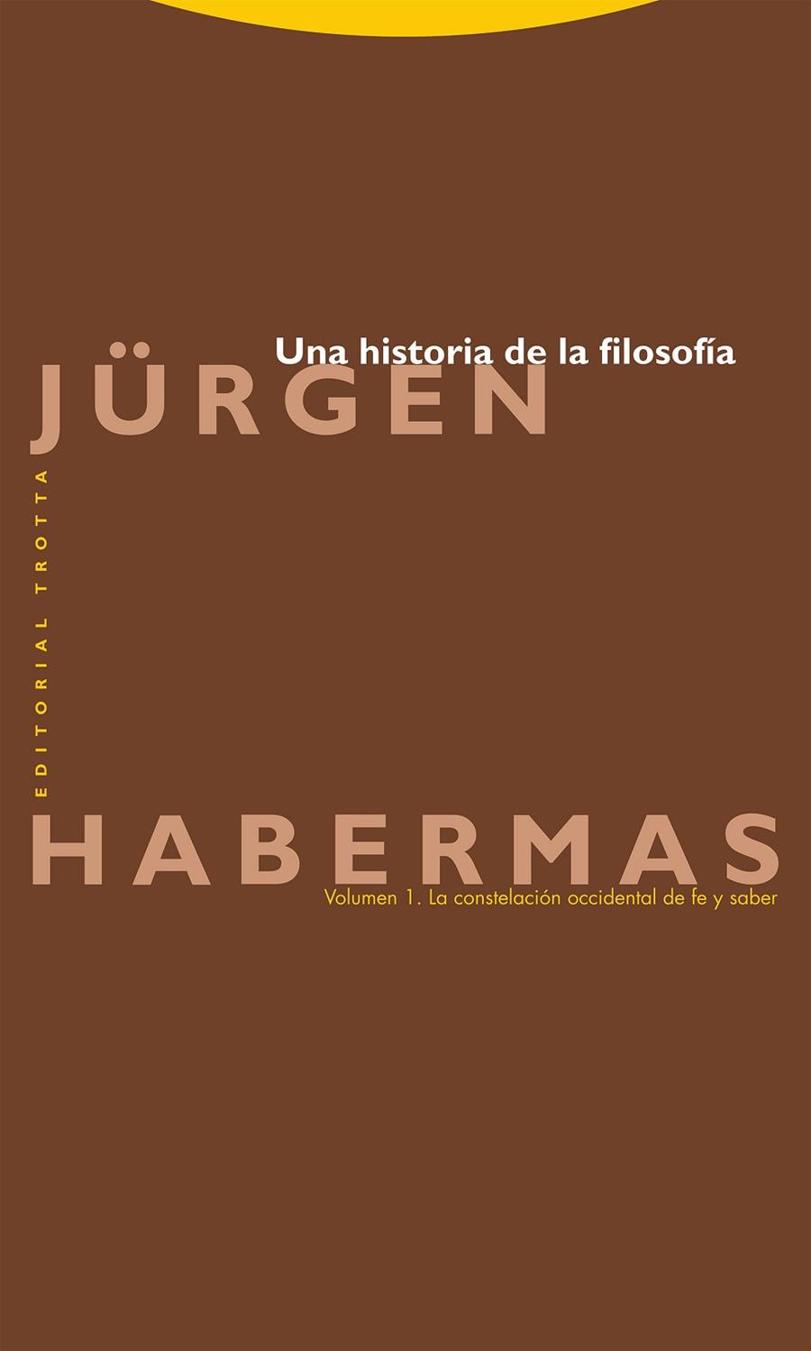 UNA HISTORIA DE LA FILOSOFÍA | 9788413641089 | HABERMAS, JÜRGEN