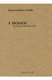 A MOSSOS | 9788412008371 | PASTOR VERDÚ, FRANCESC