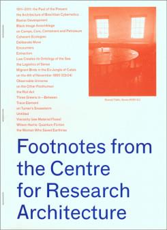 FOOTNOTES FROM THE CENTRE FOR RESEARCH ARCHITECTURE | 9788494590153 | VV. AA. 